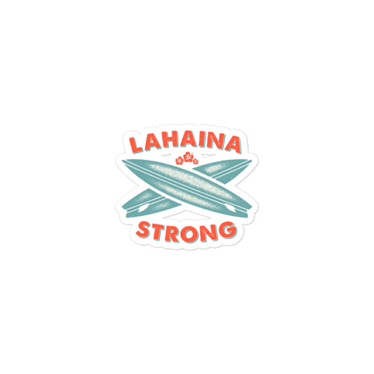 Lahaina Strong Surfboards Bubble-free stickers