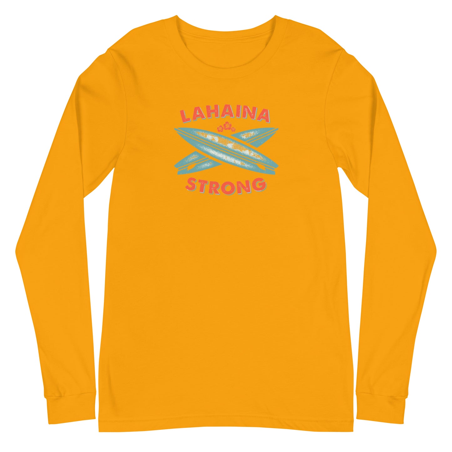 Lahaina Strong Surfboard Unisex Long Sleeve Tee