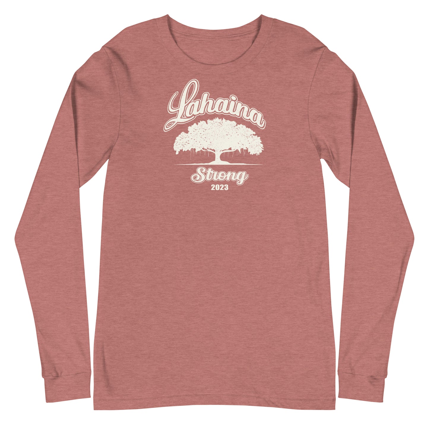 Lahaina Strong Banyan Tree Unisex Long Sleeve Tee