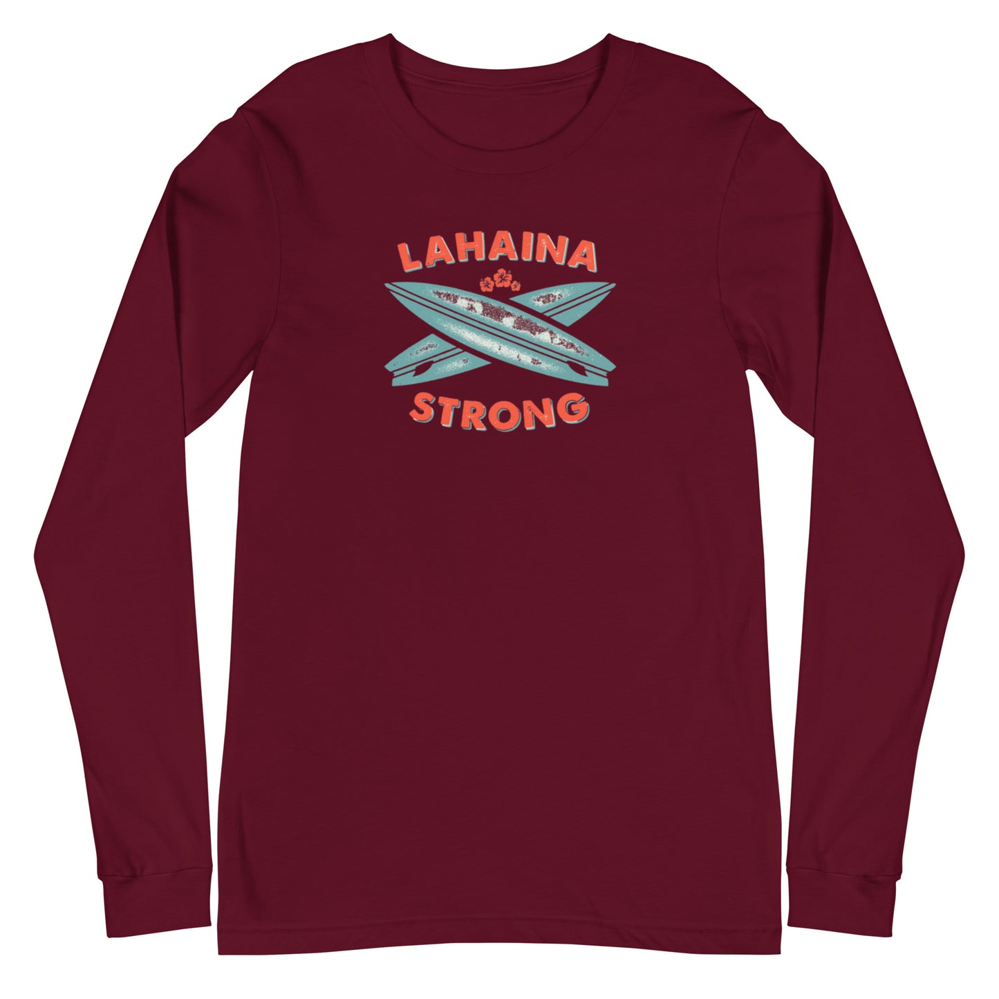 Lahaina Strong Surfboard Unisex Long Sleeve Tee