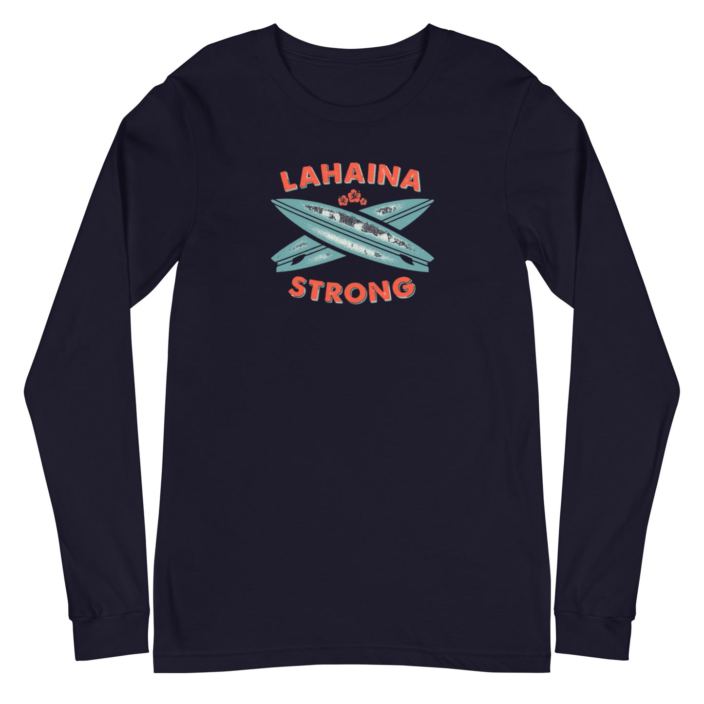 Lahaina Strong Surfboard Unisex Long Sleeve Tee