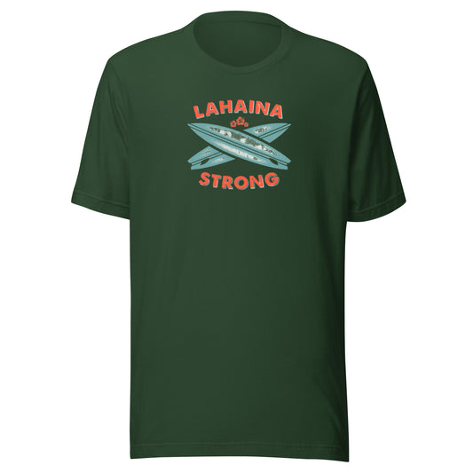 Lahaina Strong Surfboard Unisex t-shirt