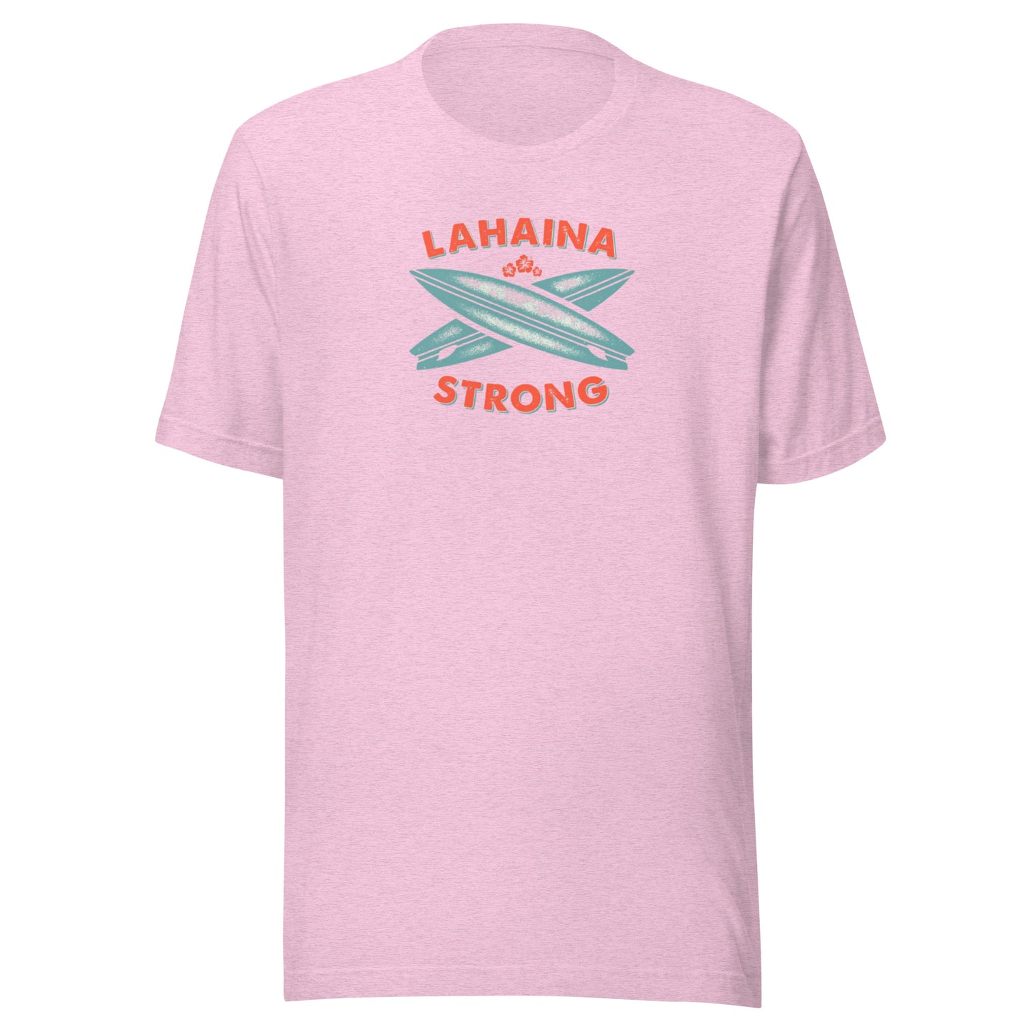 Lahaina Strong Surfboard Unisex t-shirt