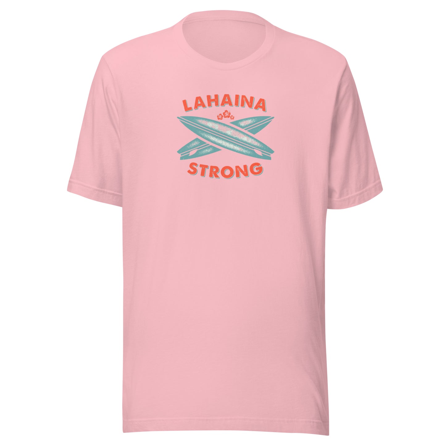 Lahaina Strong Surfboard Unisex t-shirt