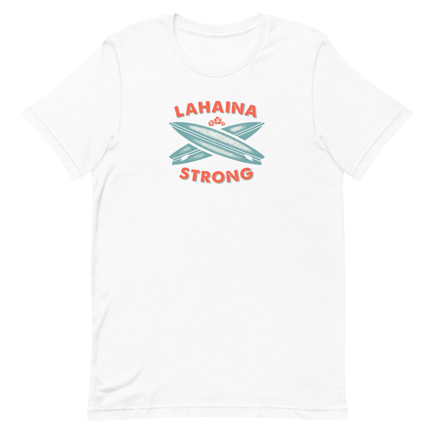 Lahaina Strong Surfboard Unisex t-shirt