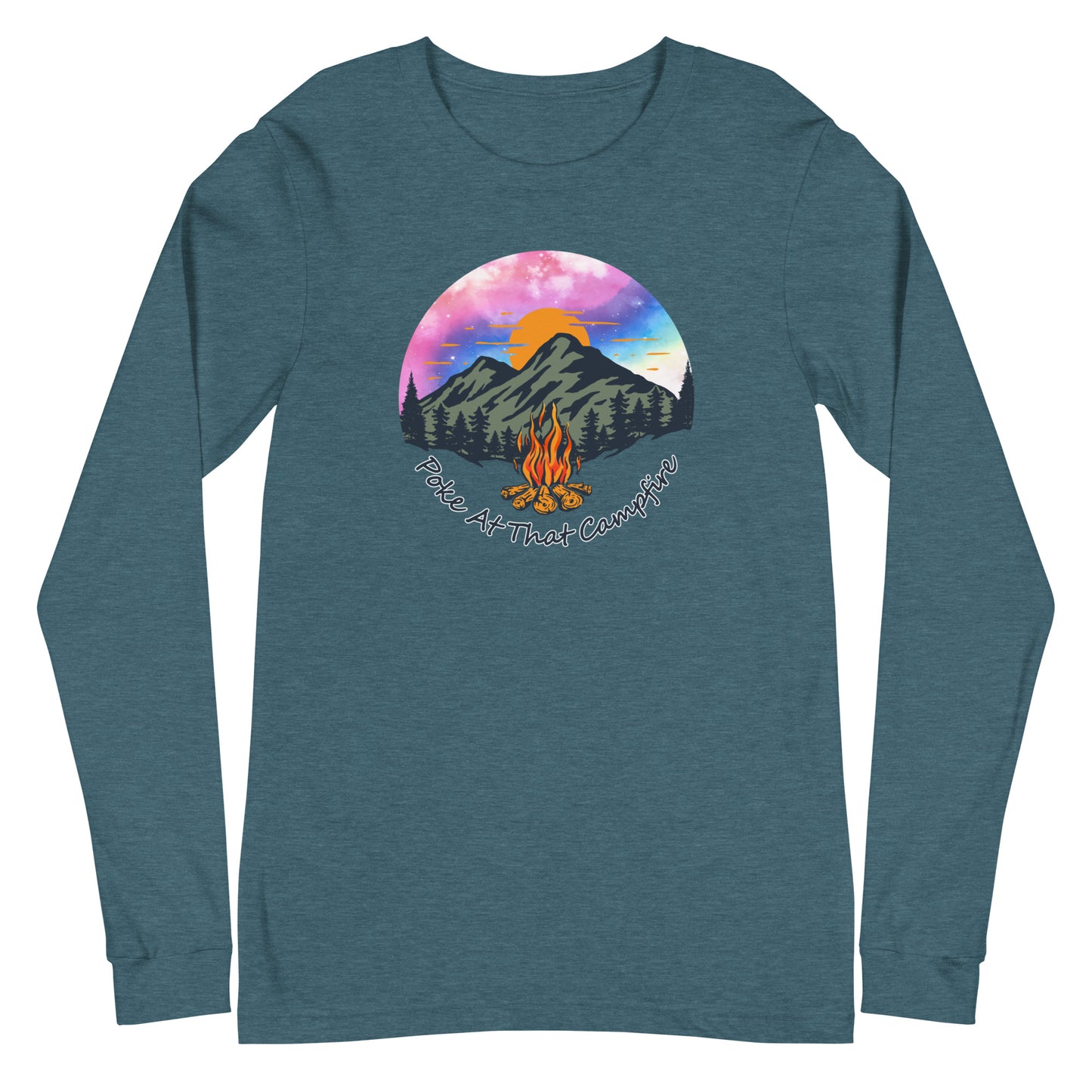 Poke At That Campfire Unisex Long Sleeve Tee