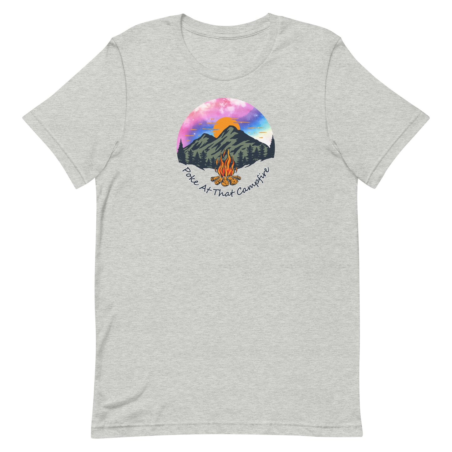 Poke At That Campfire Unisex T-shirt