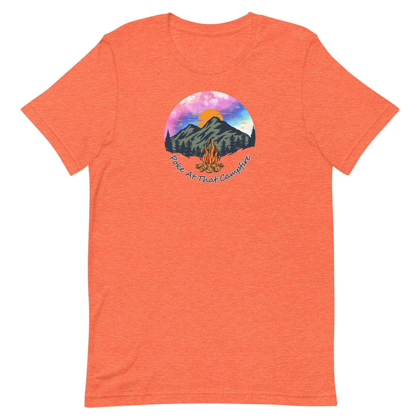 Poke At That Campfire Unisex T-shirt