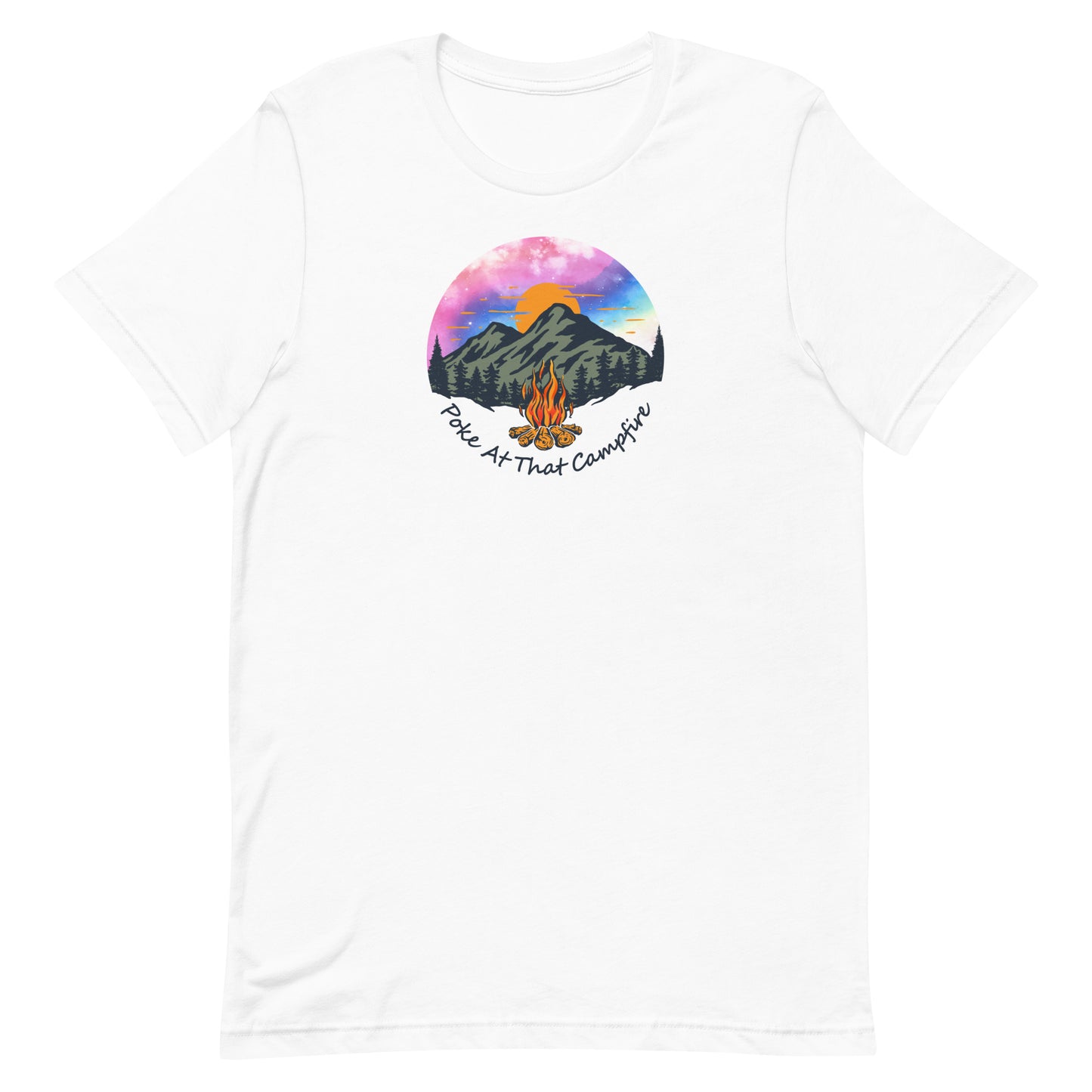 Poke At That Campfire Unisex T-shirt